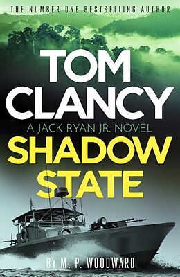 Couverture cartonnée Tom Clancy Shadow State de M.P. Woodward