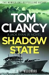 Kartonierter Einband Tom Clancy Shadow State von M. P. Woodward
