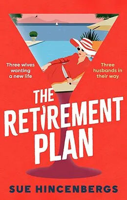 E-Book (epub) The Retirement Plan von Sue Hincenbergs