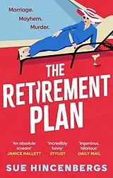 Kartonierter Einband The Retirement Plan von Sue Hincenbergs