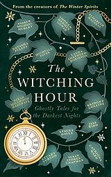 Fester Einband The Witching Hour von Bridget Collins, Laura Shepherd-Robinson, Susan Stokes-Chapman