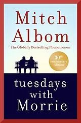 Kartonierter Einband Tuesdays With Morrie von Mitch Albom
