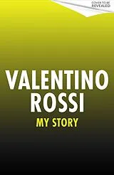 Kartonierter Einband My Story von Valentino Rossi