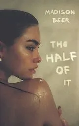 Kartonierter Einband The Half of It: A Memoir von Madison Beer