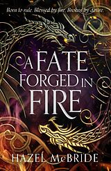 Couverture cartonnée A Fate Forged in Fire de Hazel McBride