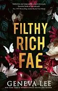 E-Book (epub) Filthy Rich Fae von Geneva Lee