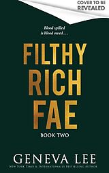 Couverture cartonnée Filthy Rich Fae 2 de Geneva Lee