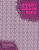 Fester Einband Every Grain of Rice von Fuchsia Dunlop