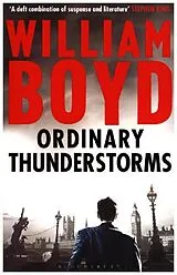 Kartonierter Einband Ordinary Thunderstorms von William Boyd
