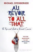 E-Book (epub) Au Revoir to All That von Michael Steinberger
