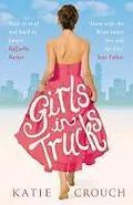 E-Book (epub) Girls in Trucks von Katie Crouch