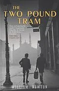 E-Book (epub) The Two Pound Tram von William Newton, Mary Newton