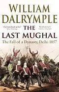 E-Book (epub) The Last Mughal von William Dalrymple