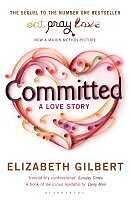 eBook (epub) Committed de Elizabeth Gilbert