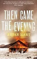 ePUB Then Came the Evening von Brian Hart