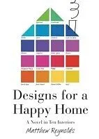 E-Book (epub) Designs for a Happy Home von Matthew Reynolds