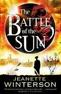 E-Book (epub) The Battle of the Sun von Jeanette Winterson