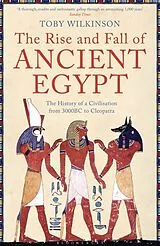 Poche format B The Rise and Fall of Ancient Egypt von Toby Wlkinson