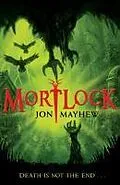 ePUB Mortlock von Jon Mayhew
