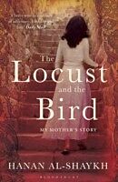 eBook (epub) The Locust and the Bird de Hanan Al-Shaykh