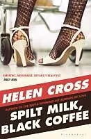 E-Book (epub) Spilt Milk, Black Coffee von Helen Cross