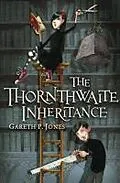 E-Book (epub) The Thornthwaite Inheritance von Gareth P. Jones