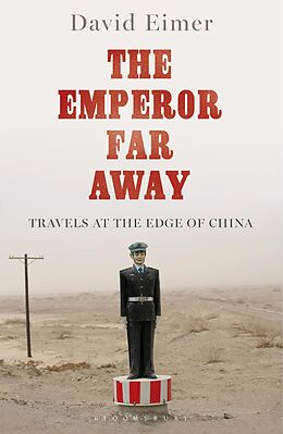 E-Book (epub) The Emperor Far Away von David Eimer