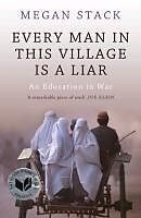 eBook (epub) Every Man in This Village Is a Liar de Megan Stack