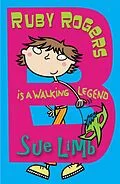 E-Book (epub) Ruby Rogers is a Walking Legend von Sue Limb