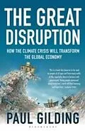 E-Book (epub) The Great Disruption von Paul Gilding