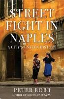 E-Book (epub) Street Fight in Naples von Peter Robb
