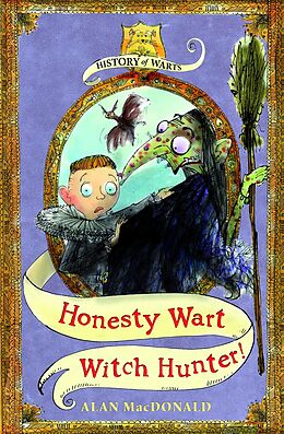 eBook (epub) Honesty Wart: Witch Hunter! de Alan MacDonald