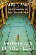 E-Book (epub) Cathedrals of the Flesh von Alexia Brue