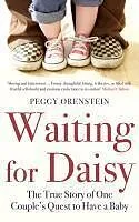 E-Book (epub) Waiting for Daisy von Peggy Orenstein