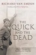 E-Book (epub) The Quick and the Dead von Richard Van Emden