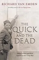 E-Book (epub) The Quick and the Dead von Richard Van Emden