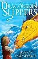 E-Book (epub) Dragonskin Slippers von Jessica Day George