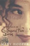 E-Book (epub) At the Sign Of the Sugared Plum von Mary Hooper