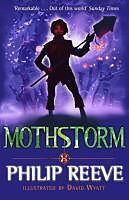 eBook (epub) Mothstorm de Philip Reeve