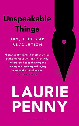 eBook (epub) Unspeakable Things de Laurie Penny