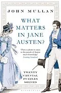 E-Book (epub) What Matters in Jane Austen? von John Mullan