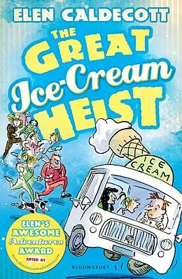 E-Book (epub) The Great Ice-Cream Heist von Elen Caldecott