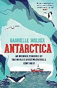 Couverture cartonnée Antarctica de Walker Gabrielle