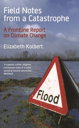 eBook (epub) Field Notes from a Catastrophe de Elizabeth Kolbert