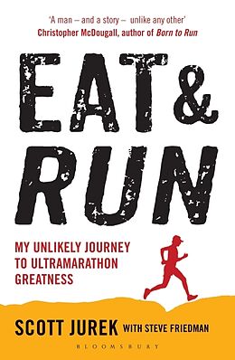 Couverture cartonnée Eat and Run de Scott Jurek, Steve Friedman