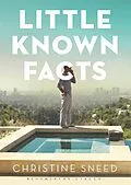 E-Book (epub) Little Known Facts von Christine Sneed