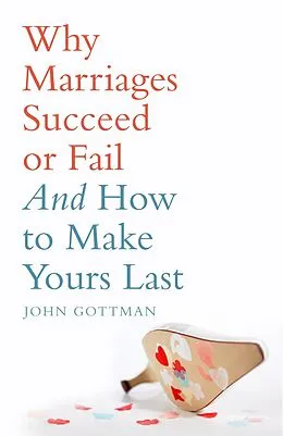 E-Book (epub) Why Marriages Succeed or Fail von John Gottman