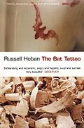 E-Book (epub) The Bat Tattoo von Russell Hoban