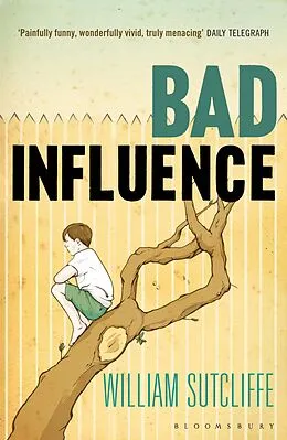 E-Book (epub) Bad Influence von William Sutcliffe