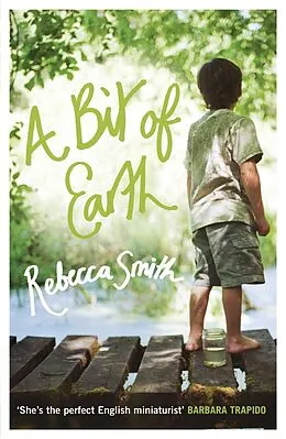 E-Book (epub) A Bit of Earth von Rebecca Smith